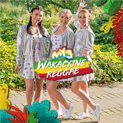 シングル/Wakacyjne Reggae/My3