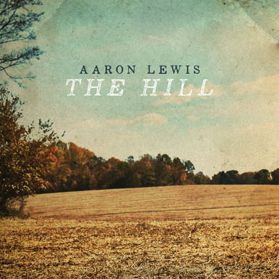 アルバム/The Hill (Explicit)/アーロン・ルイス