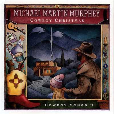 アルバム/Cowboy Christmas/Michael Martin Murphey
