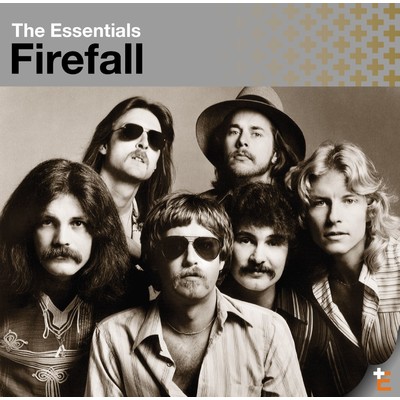 アルバム/The Essentials:  Firefall/Firefall