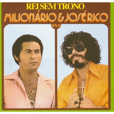 アルバム/Volume 06 (Rei Sem Trono)/Milionario & Jose Rico, Continental