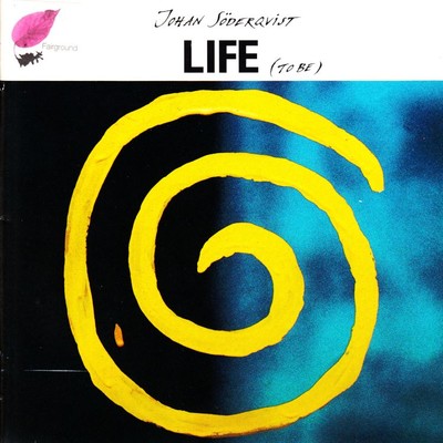 アルバム/Life (To Be)/Johan Soderqvist
