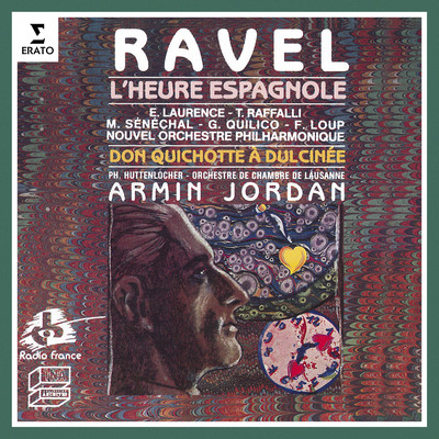 アルバム/Ravel: L'heure espagnole & Don Quichotte a Dulcinee/Armin Jordan