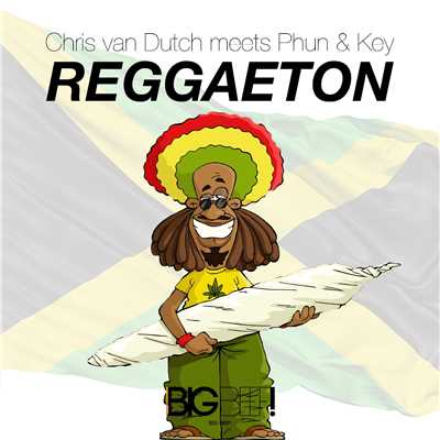 Reggaeton (Extended Mix)/Chris van Dutch meets Phun & Key