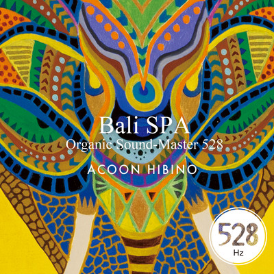 アルバム/Bali SPA Organic Sound-Master 528/ACOON HIBINO