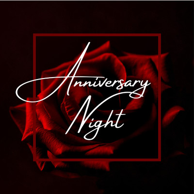 Anniversary Night/Love Bossa