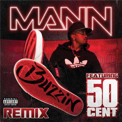 バズィン feat.50セント (Explicit) (featuring 50セント)/Mann