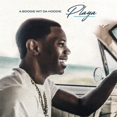 アルバム/Playa/A Boogie Wit da Hoodie
