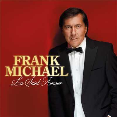 La Saint Amour/Frank Michael