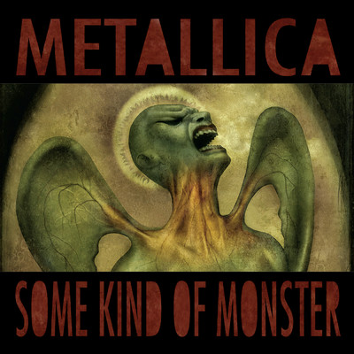 Some Kind Of Monster (Explicit)/メタリカ