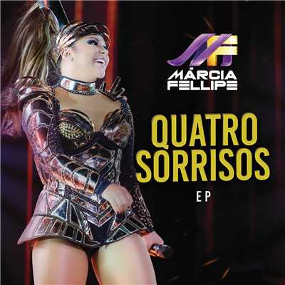 アルバム/Quatro Sorrisos (Ao Vivo)/Marcia Fellipe