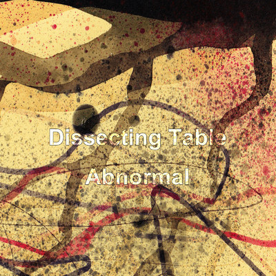 アルバム/Abnormal/Dissecting Table