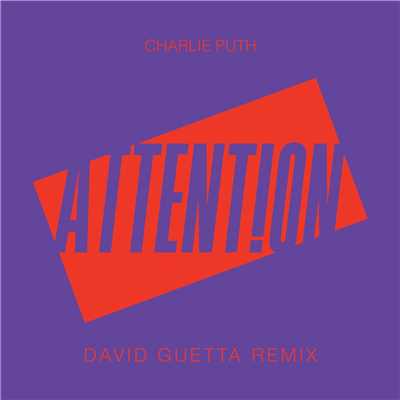 シングル/Attention (David Guetta Remix)/Charlie Puth