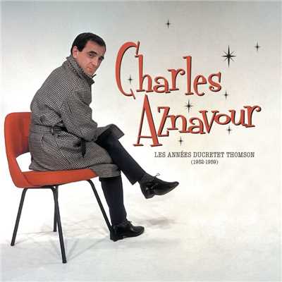 アルバム/Best of les annees Ducretet Thomson (1952-1959)/Charles Aznavour