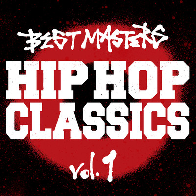 BEST MASTERS : HIP HOP CLASSICS , Vol.1 (Explicit)/Various Artists