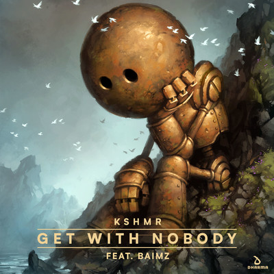 シングル/Get With Nobody (feat. Baimz)/KSHMR