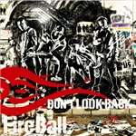 Don't Look Back/Fire Ball
