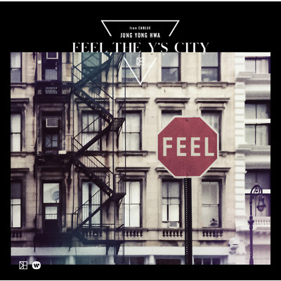アルバム/FEEL THE Y'S CITY/ジョン・ヨンファ(from CNBLUE)