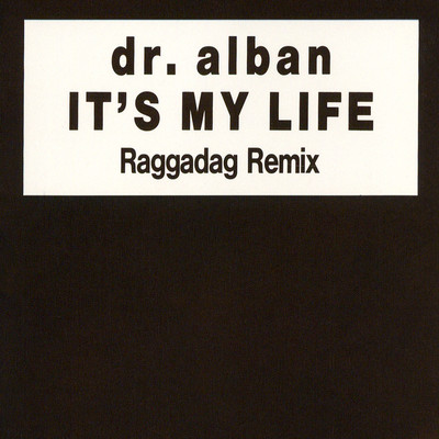 シングル/It's My Life (Extended Club Version)/Dr. Alban