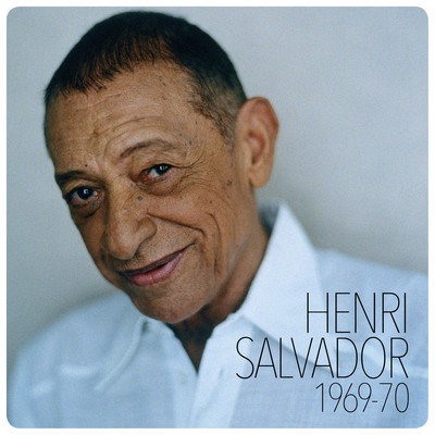アルバム/Henri Salvador 1969-1970/Henri Salvador