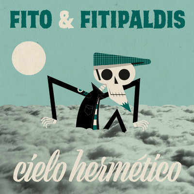 シングル/Cielo hermetico/Fito y Fitipaldis