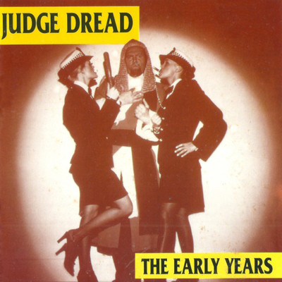 アルバム/The Early Years ／ Live and Lewd！/Judge Dread