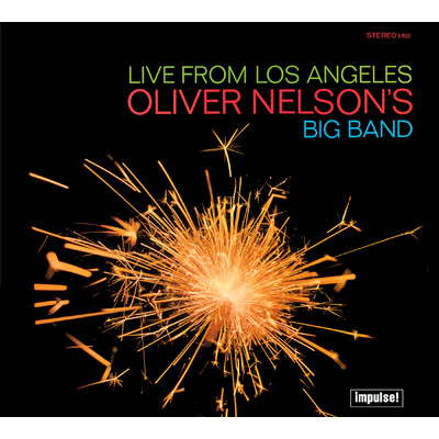 Live From Los Angeles/Oliver Nelson