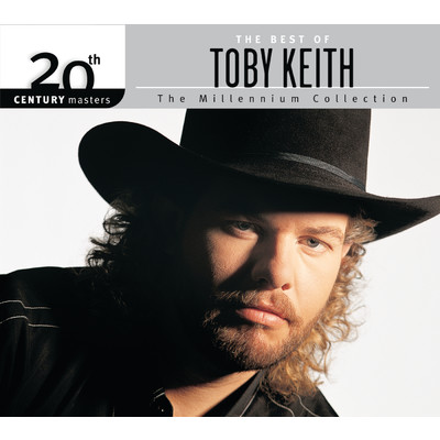 アルバム/The Best Of Toby Keith: The Millennium Collection - 20th Century Masters/トビー・キース
