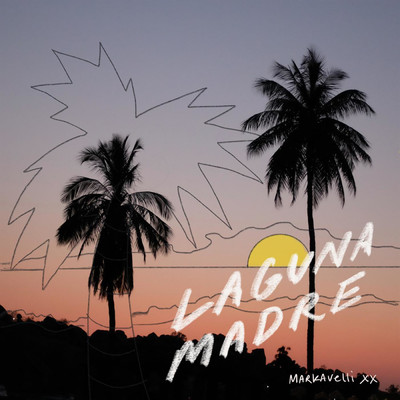 アルバム/Laguna Madre/markavelli xx