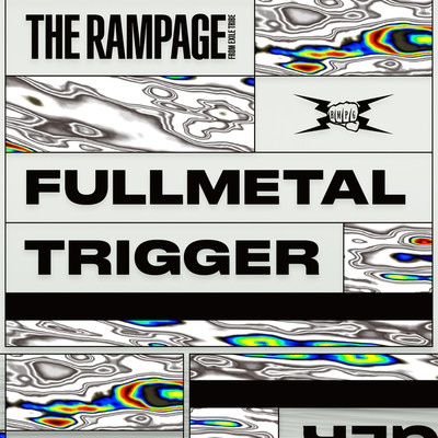 シングル/FULLMETAL TRIGGER/THE RAMPAGE from EXILE TRIBE
