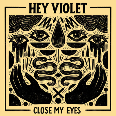シングル/Close My Eyes/Hey Violet