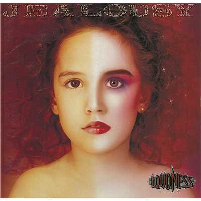HEAVIER THAN HELL(JEALOUSY Ver.)/LOUDNESS