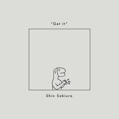 Get It/Shin Sakiura