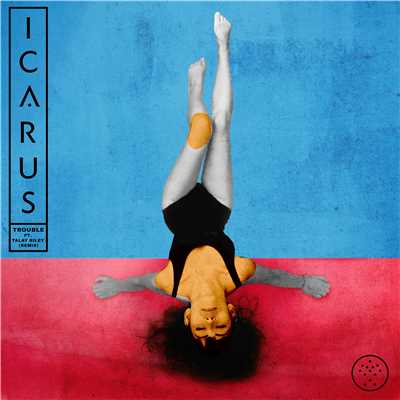 Trouble (feat. Talay Riley) [Weiss Remix]/Icarus