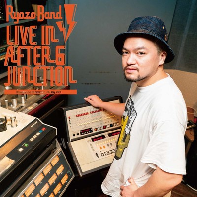 アルバム/Live in AFTER 6 JUNCTION/Ryozo Band