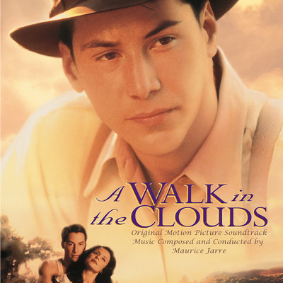 アルバム/A Walk in the Clouds (Original Motion Picture Soundtrack)/モーリス・ジャール