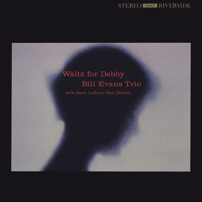 アルバム/Waltz For Debby (Live At The Village Vanguard ／ 1961)/ビル・エヴァンス・トリオ