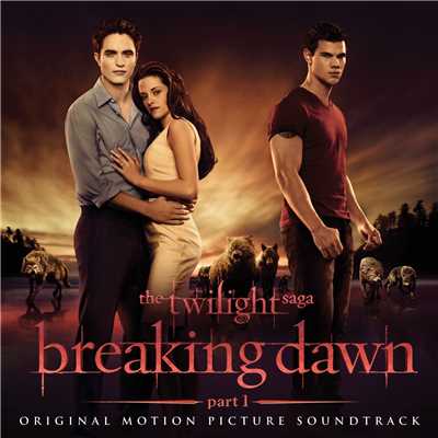 The Twilight Saga: Breaking Dawn - Part 1 (Original Motion Picture Soundtrack) [Deluxe]/Various Artists