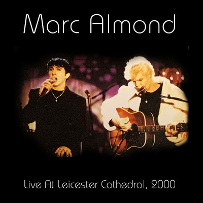 アルバム/Live At Leicester Cathedral, 2000/Marc Almond