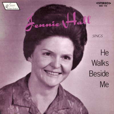 アルバム/He Walks Beside Me/Jennie Hall
