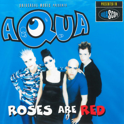 シングル/Roses Are Red (Extended Version)/AQUA