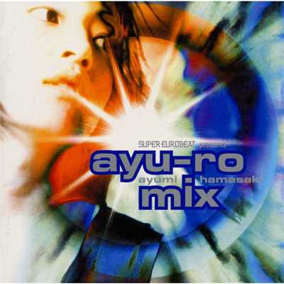 アルバム/SUPER EUROBEAT presents ayu-ro mix/浜崎あゆみ