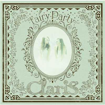 シングル/Fairy Party/ClariS