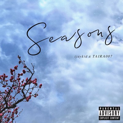 Seasons/tjaykid & TAIRA007