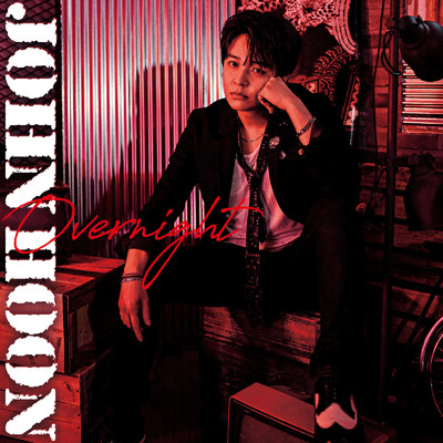 アルバム/OVERNIGHT/John-Hoon