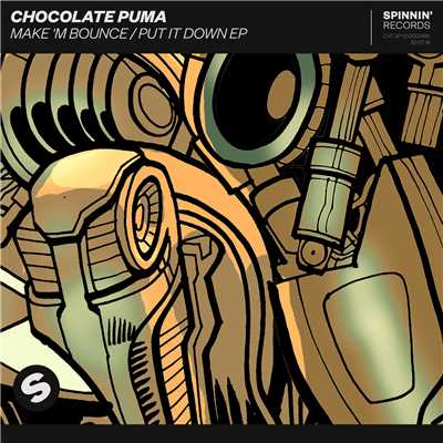 アルバム/Make 'M Bounce ／ Put It Down EP/Chocolate Puma