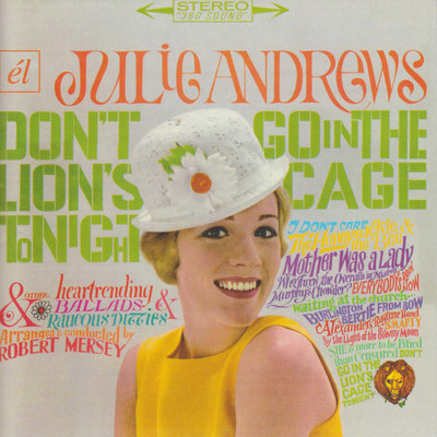 アルバム/Don't Go into the Lion's Cage Tonight ／ Broadway's Fair/Julie Andrews
