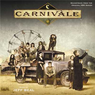 アルバム/Carnivale (Soundtrack From The Original HBO Series)/Jeff Beal