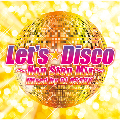 アルバム/Let's Disco/DJ OSSHY