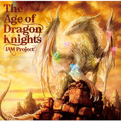 アルバム/The Age of Dragon Knights/JAM Project